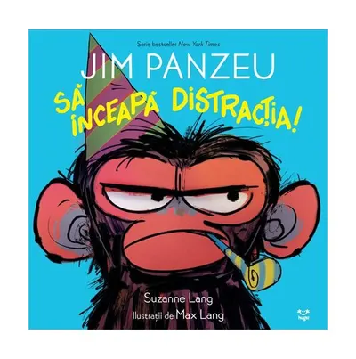 Jim Panzeu. Să înceapă distracția! - Hardcover - Suzanne Lang