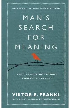Man's Search For Meaning