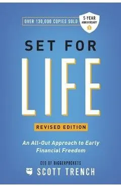 Set for Life: An All-Out Approach to Early Financial Freedom