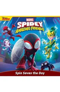 Spidey and His Amazing Friends: Spin Saves the Day