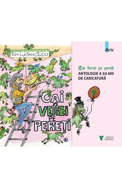 Cai verzi pe pereți - Paperback - Ciucu Ion Lucian