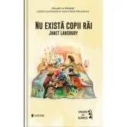 Nu exista copii rai
