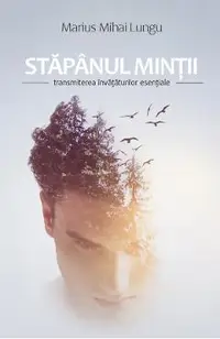eBook Stapanul mintii. Transmiterea invataturilor esentiale