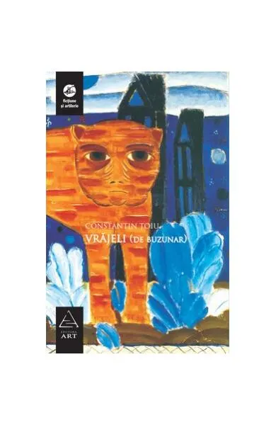 Vrăjeli (de buzunar) - Hardcover - Constantin Ţoiu