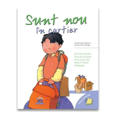 Sunt nou în cartier. Vreau să înțeleg! - Paperback brosat - Jennifer Moore-Mallinos