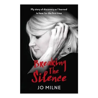 Breaking the Silence