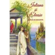 Iuliana si Elevsie