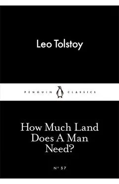 How Much Land Does A Man Need?