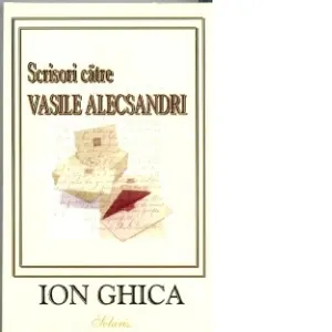 Scrisori catre Vasile Alecsandri