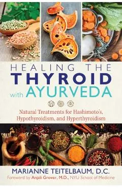 Healing the Thyroid with Ayurveda