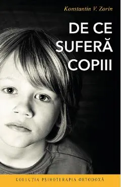 De ce sufera copiii