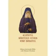 Acatistul Sfantului Cuvios Iosif Isihastul