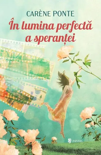 În lumina perfectă a speranței - Paperback brosat - Carène Ponte
