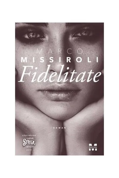 Fidelitate - Paperback brosat - Marco Missiroli