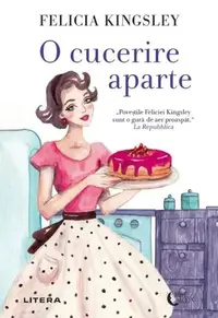 O cucerire aparte - Paperback brosat - Felicia Kingsley