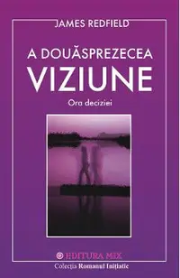 A douasprezecea viziune