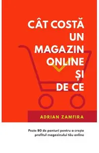 Cat costa un magazin online si de ce