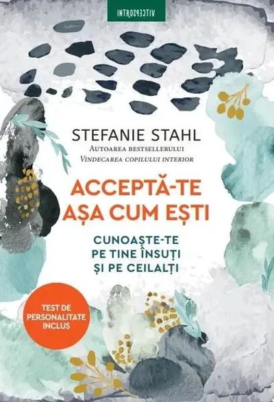 Acceptă-te așa cum ești - Paperback brosat - Stefanie Stahl
