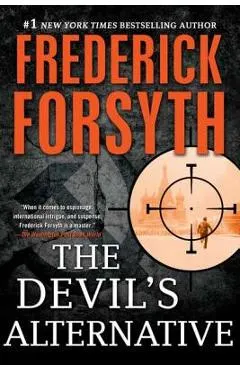 The Devil's Alternative: A Thriller