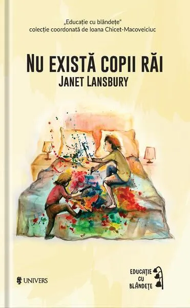 Nu există copii răi - Paperback - Janet Lansbury
