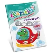 Clap - Clap. Cerculete vesele. Transport
