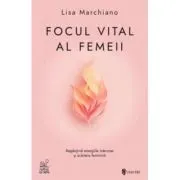 Focul vital al femeii