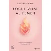 Focul vital al femeii