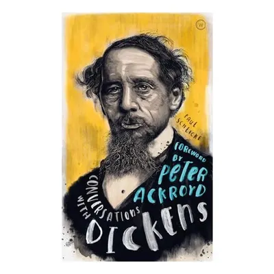 Conversations with Dickens, Paul Schlicke