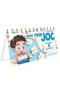 Invat prin joc: Adunarea si scaderea