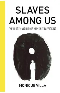 Slaves among Us