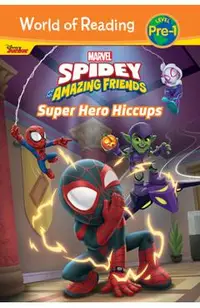 Spidey and His Amazing Friends: Super Hero Hiccups