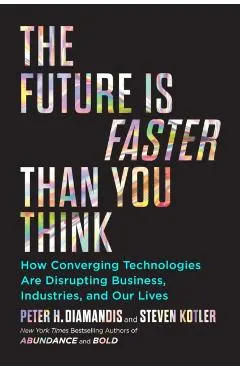 Future Is Faster Than You Think