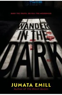 Wander in the Dark