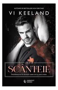 Acea scânteie - Paperback brosat - Vi Keeland