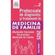 Protocoale de diagnostic si tratament in medicina de familie. Volumul 2