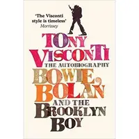 Tony Visconti: The Autobiography