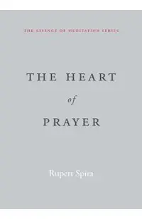 The Heart of Prayer