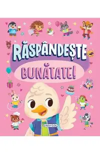 Raspandeste bunatate - Hannah Campling, Daisy Edwards, Millie Monaghan, James Pheonix, Gabriele Tafuni