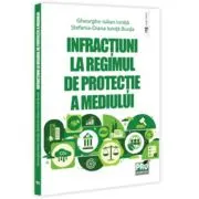 Infractiuni la regimul de protectie a mediului