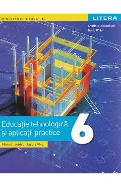 Educatie tehnologica si aplicatii practice - Clasa 6 - Manual