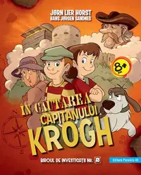 În căutarea căpitanului Krogh (Vol. 1) - Paperback brosat - Jørn Lier Horst, Hans Jørgen Sandnes