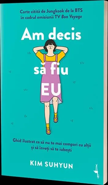 Am decis să fiu EU - Paperback brosat - Kim Suhyun