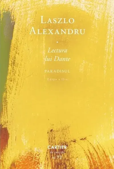 Lectura lui Dante. Paradisul - Hardcover - Laszlo Alexandru