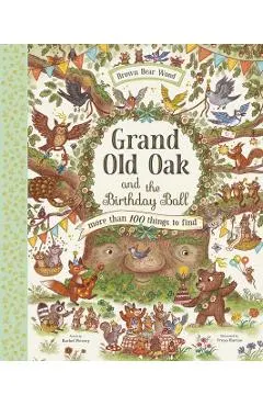 Grand Old Oak and the Birthday Ball