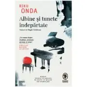 Albine si tunete indepartate