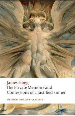 Private Memoirs and Confessions of a Justified Sinner