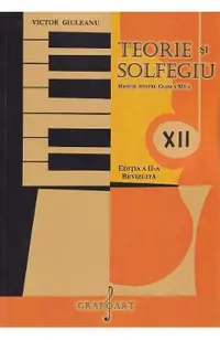 Teorie si solfegiu - Clasa 12 - Manual Ed.2