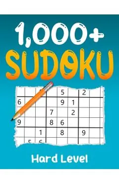 1000+ Hard Sudoku Puzzle Book: Puzzles with Solutions for Adults