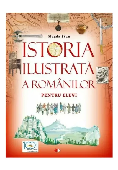 Istoria ilustrata a romanilor pentru elevi