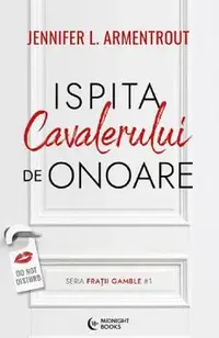 Ispita cavalerului de onoare. Seria Fratii Gamble Vol.1